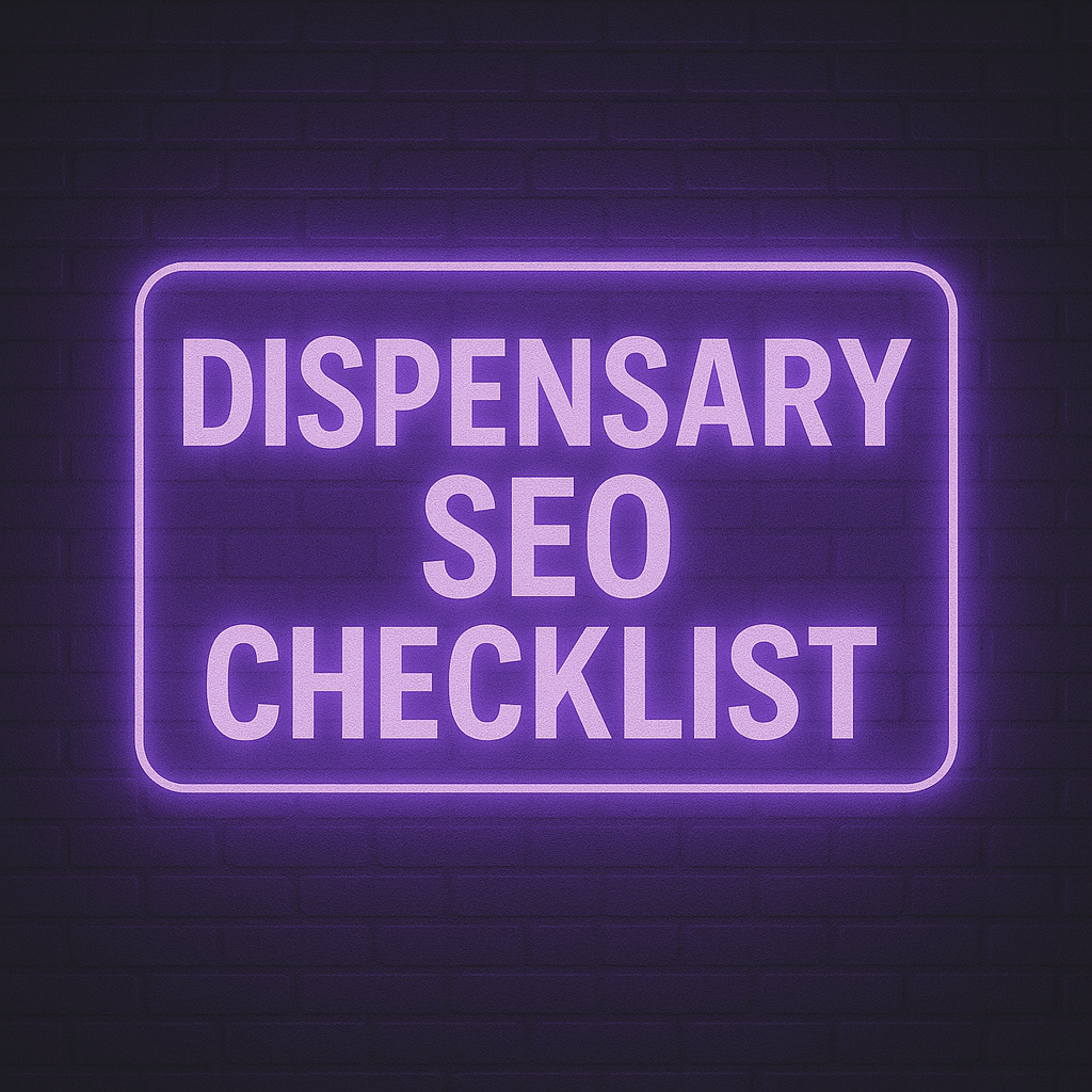 Dispensary SEO Checklist
